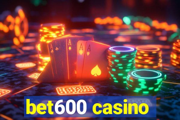 bet600 casino